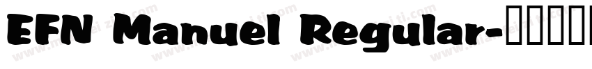 EFN Manuel Regular字体转换